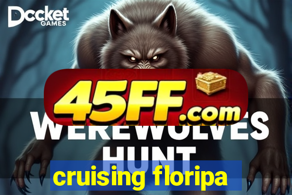 cruising floripa
